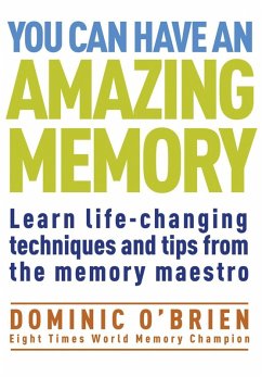 You Can Have an Amazing Memory (eBook, ePUB) - O'Brien, Dominic