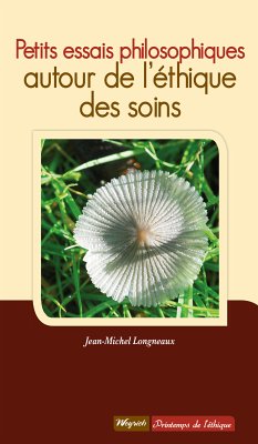 Petits essais philosophiques (eBook, ePUB) - Longneaux, Jean-Michel