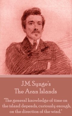 The Aran Islands (eBook, ePUB) - Synge, J. M.