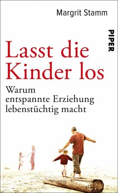 Lasst die Kinder los (eBook, ePUB) - Stamm, Margrit