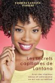 Les secrets capillaires de Lantana (eBook, ePUB)
