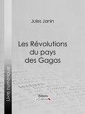 Les Révolutions du pays des Gagas (eBook, ePUB)