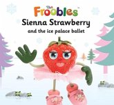 Sienna Strawberry and the ice palace ballet (eBook, ePUB)