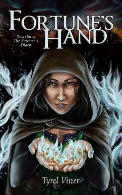 Fortune's Hand (Sorcerer's Diary, #1) (eBook, ePUB) - Viner, Tyrel