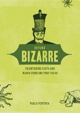 Beyond Bizarre (eBook, ePUB)