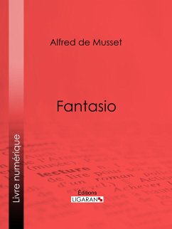 Fantasio (eBook, ePUB) - de Musset, Alfred; Ligaran