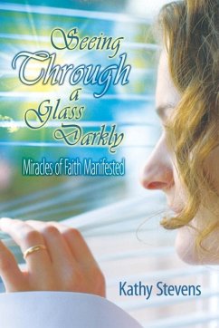 Seeing Through a Glass Darkly (eBook, ePUB) - V. Kathleen Stevens