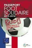 Passeport Foot Solidaire 2015-2016 (eBook, ePUB)