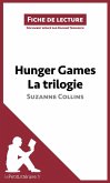 Hunger Games La trilogie de Suzanne Collins (Fiche de lecture) (eBook, ePUB)