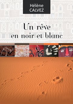 Un rêve en noir et blanc (eBook, ePUB) - Calvez, Hélène