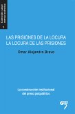 Las prisiones de la locura, la locura de las prisiones (eBook, ePUB)