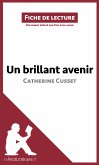 Un brillant avenir de Catherine Cusset (Fiche de lecture) (eBook, ePUB)