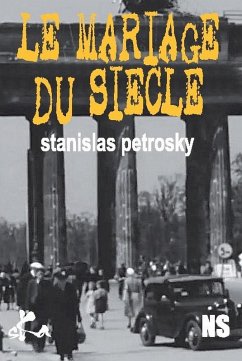 Le mariage du siècle (eBook, ePUB) - Petrosky, Stanislas