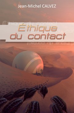 Ethique du contact (eBook, ePUB) - Calvez, Jean-Michel