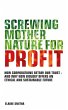 Screwing Mother Nature for Profit... - Bild 1