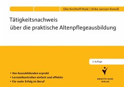 Tätigkeitsnachweis über die praktische Altenpflegeausbildung (eBook, PDF) - Kirchhoff-Rode, Elke; Janssen-Komoß, Ulrike