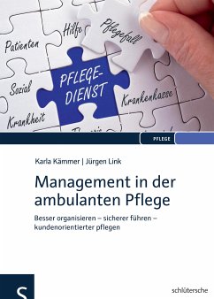 Management in der ambulanten Pflege (eBook, PDF) - Kämmer, Karla; Link, Jürgen