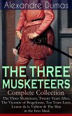 THE THREE MUSKETEERS - Complete Collection (eBook, ePUB)