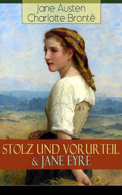 Stolz und Vorurteil & Jane Eyre (eBook, ePUB) - Austen, Jane; Brontë, Charlotte