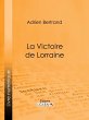 La Victoire de Lorraine (eBook, ePUB) - Bild 1