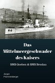 Das Mittelmeergeschwader des Kaisers (eBook, ePUB)