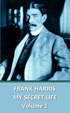 My Lives And Loves - Volume 1 (eBook, ePUB) - Harris, Frank
