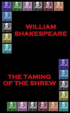 The Taming of The Shrew (eBook, ePUB) - Shakespeare, Wiliam