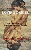 Loving Daniel (The New Romantics, #1) (eBook, ePUB)