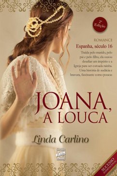 Joana, a louca (eBook, ePUB) - Carlino, Linda