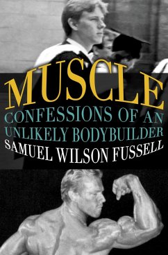 Muscle (eBook, ePUB) - Fussell, Samuel Wilson