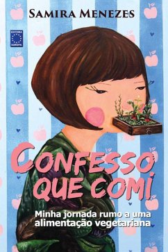 Confesso que comi (eBook, ePUB) - Menezes, Samira