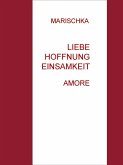 Liebe Hoffnung Einsamkeit (eBook, ePUB)