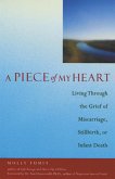 A Piece of My Heart (eBook, ePUB) A Piece of My Heart (eBook, ePUB)