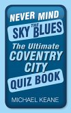 Never Mind the Sky Blues (eBook, ePUB)