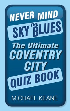 Never Mind the Sky Blues (eBook, ePUB) - Keane, Michael