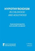 Hypothyroidism In Childhood and Adulthood (eBook, ePUB) Hypothyroidism In Childhood and Adulthood (eBook, ePUB)