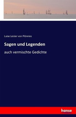 Sagen und Legenden - Ploennies, Luise von