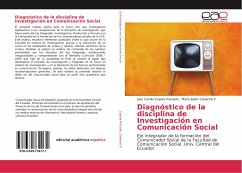 Diagnóstico de la disciplina de Investigación en Comunicación Social - Zapata Preciado, Juan Camilo;Calvache P., María Belén