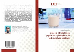 Listeria et bactéries psychrotrophes dans le lait: Analyse spatiale - Boubendir, Abdelhafid