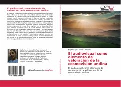 El audiovisual como elemento de valoración de la cosmovisión andina