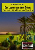 Der Lügner aus dem Orient (eBook, ePUB)