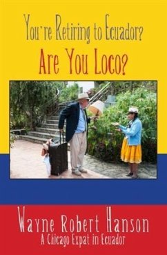Cover You're Retiring to Ecuador? (eBook, ePUB)