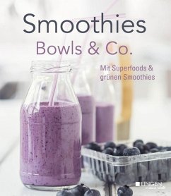 Smoothies, Bowls & Co.