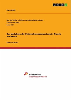 Das Verfahren der Unternehmensbewertung in Theorie und Praxis - Schall, Franz