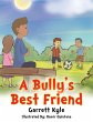 A Bully's Best Friend - Bild 1