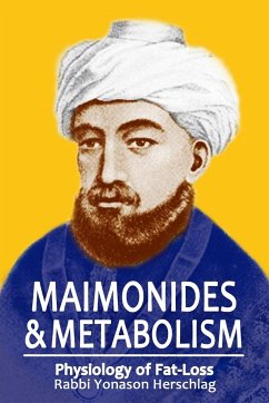 Maimonides & Metabolism - Herschlag, Yonason