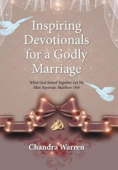 Inspiring Devotionals for a Godly Marriage - Warren, Chandra
