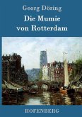 Die Mumie von Rotterdam