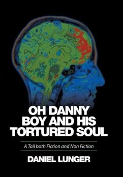 &quote;Oh Danny Boy and his tortured soul&quote;