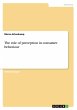 The role of perception in consumer... - Bild 1